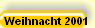 Weihnacht 2001